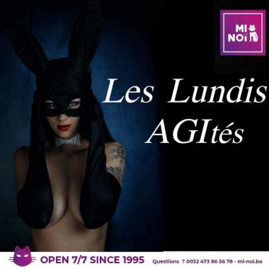 Lundis agi'tes & apm gangbang + massages erotiques le Lundi 03 Novembre 25 - 2348